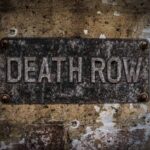 Death Row SHOCKER SPLITS Supreme Court Aged metal sign reading Death Row on a weathered wall